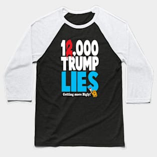 12,000 lies Baseball T-Shirt